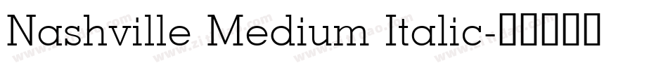 Nashville Medium Italic字体转换